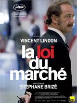La Loi du Marché, film de Stéphane Brizé